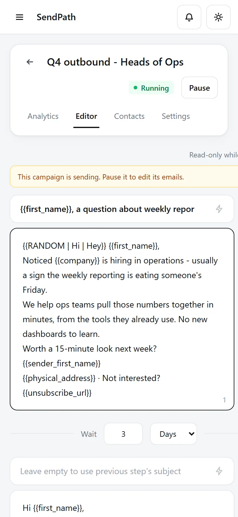 The campaign Editor: step 1 with variants A and B, a 3-day wait, then a follow-up with an empty subject.